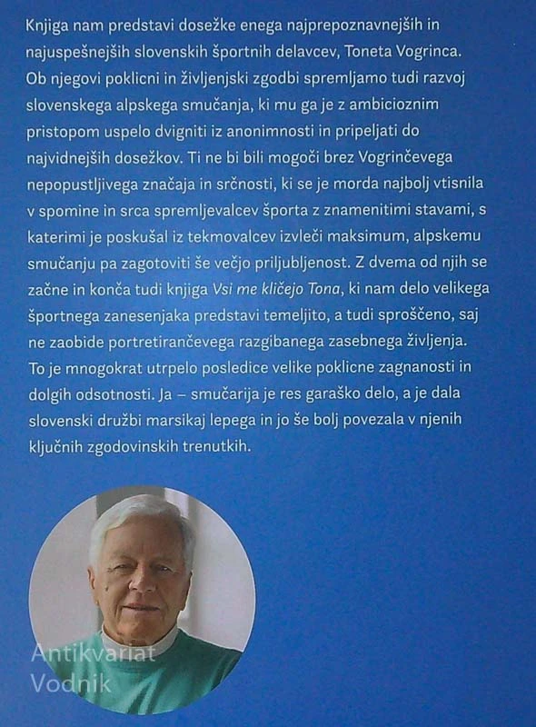 VSI ME KLIČEJO TONA, Tone Vogrinec