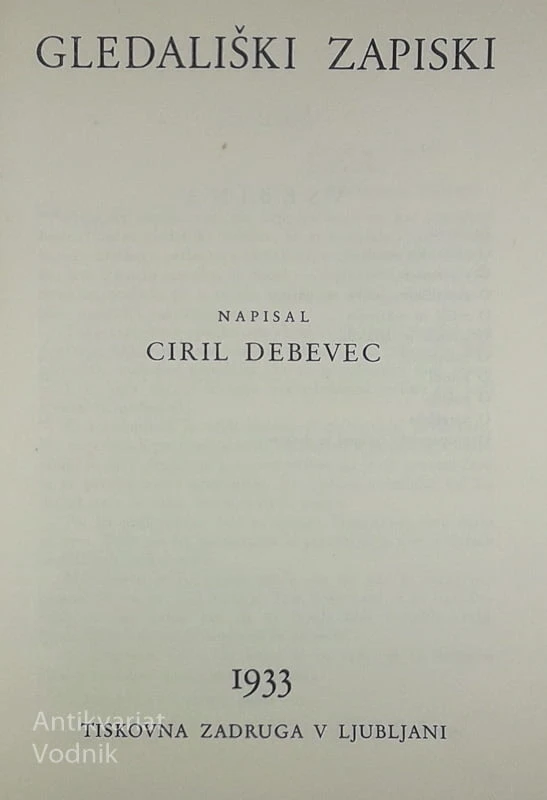 GLEDALIŠKI ZAPISKI, Ciril Debevec