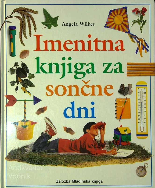 IMENITNA KNJIGA ZA SONČNE DNI, Angela Wilkes