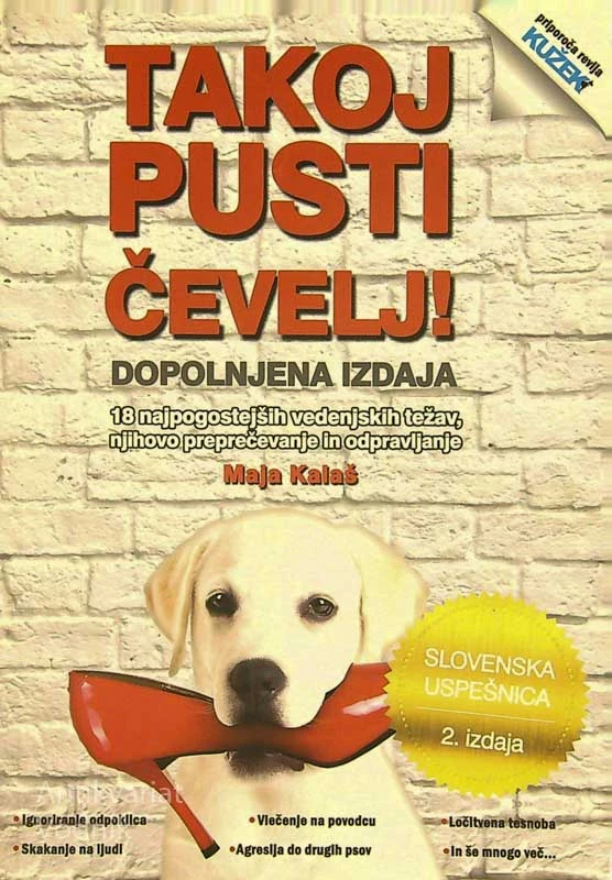 TAKOJ PUSTI ČEVELJ!, Maja Kalaš