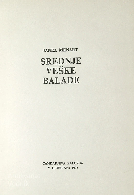 SREDNJEVEŠKE BALADE, Janez Menart