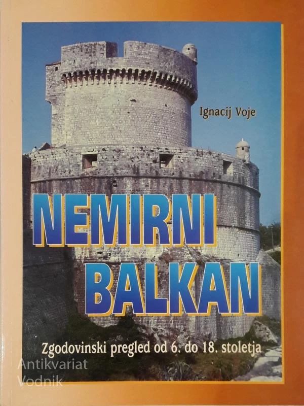 NEMIRNI BALKAN, Ignacij Voje