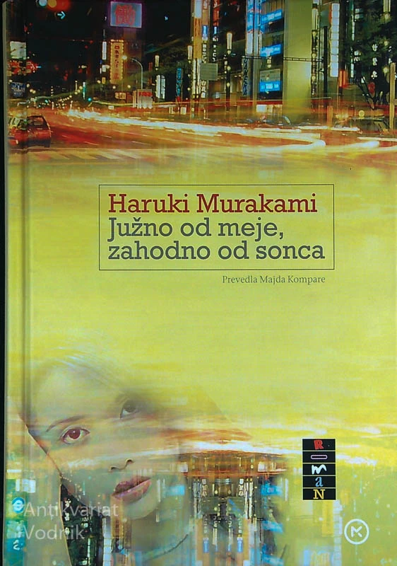 JUŽNO OD MEJE, ZAHODNO OD SONCA, Haruki Murakami