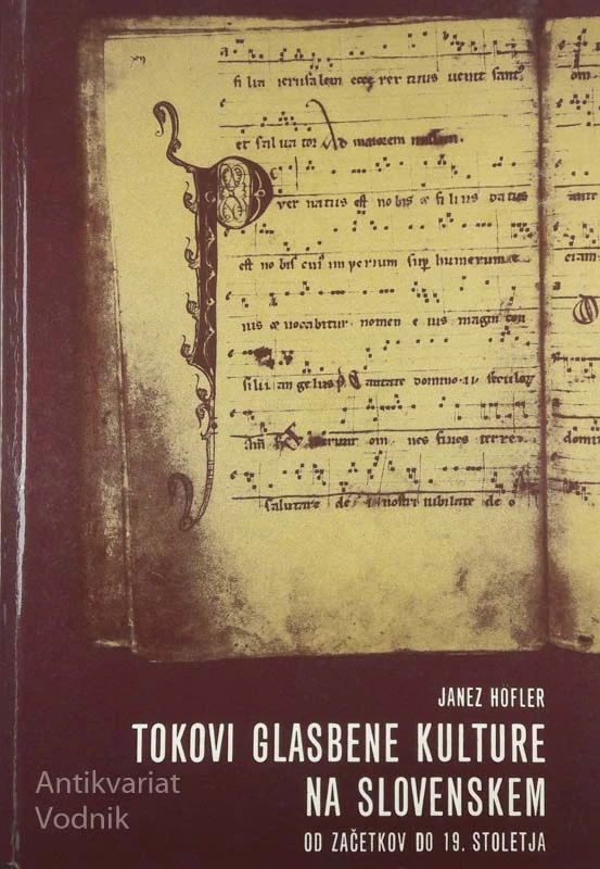 TOKOVI GLASBENE KULTURE NA SLOVENSKEM OD ZAČETKOV DO 19. STOLETJA, Janez Hoefler