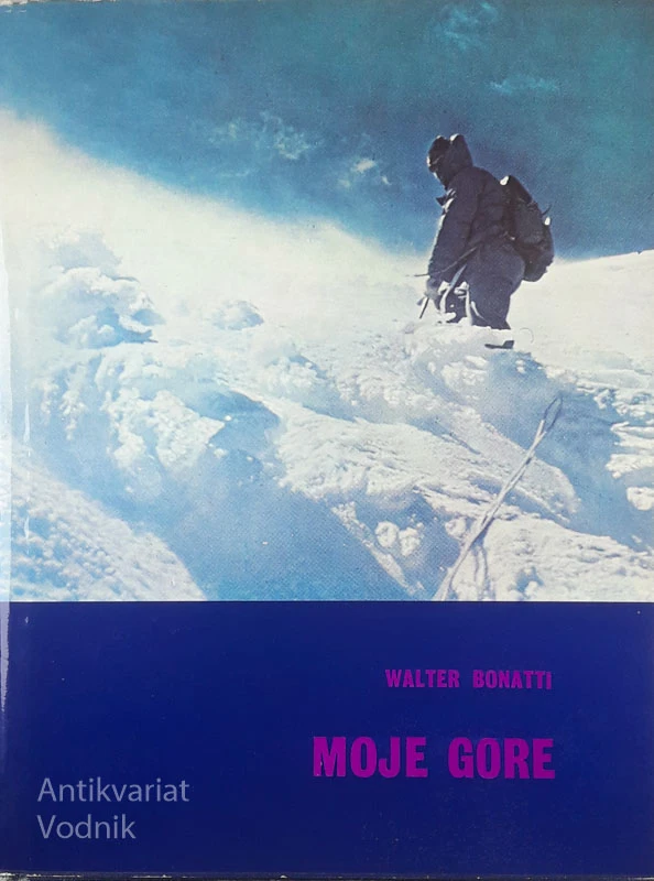 MOJE GORE, Walter Bonatti
