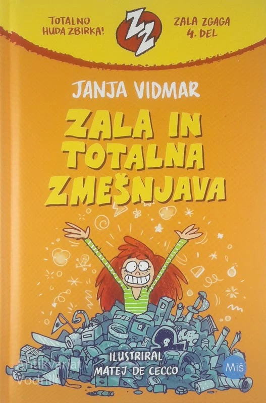 ZALA IN TOTALNA ZMEŠNJAVA, Janja Vidmar