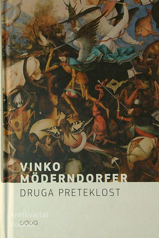 DRUGA PRETEKLOST, Vinko Moderndorfer