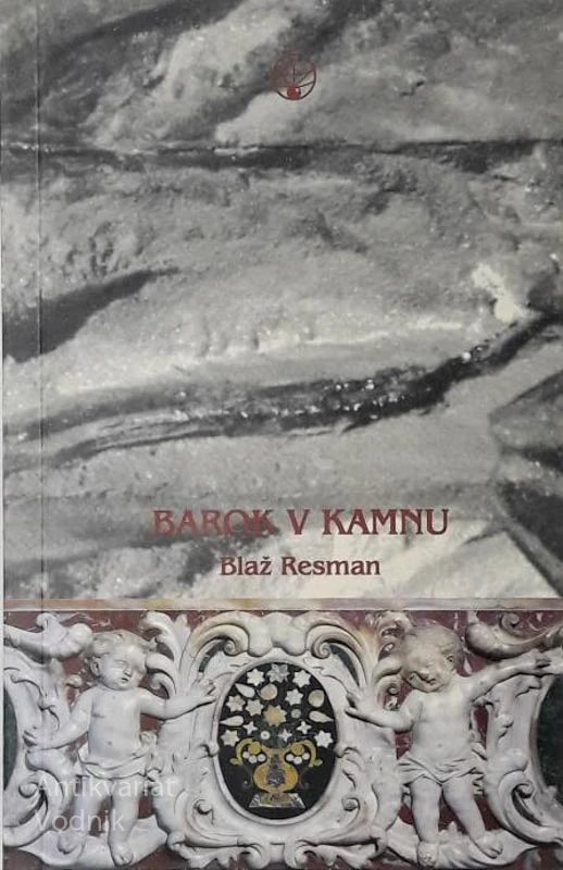 BAROK V KAMNU, Blaž Resman