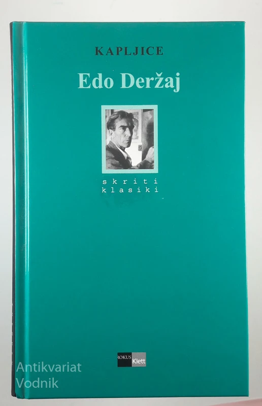 KAPLJICE, Edo Deržaj