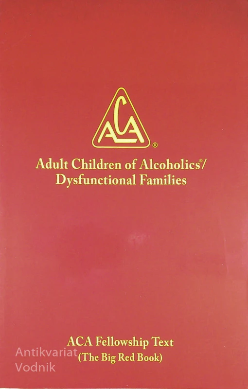 ADULT CHILDREN OF ALCOHOLICS / DYSFUNCTIONAL FAMILIES