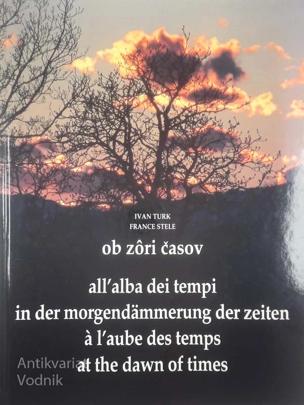 OB ZÔRI ČASOV, Ivan Turk in France Stele