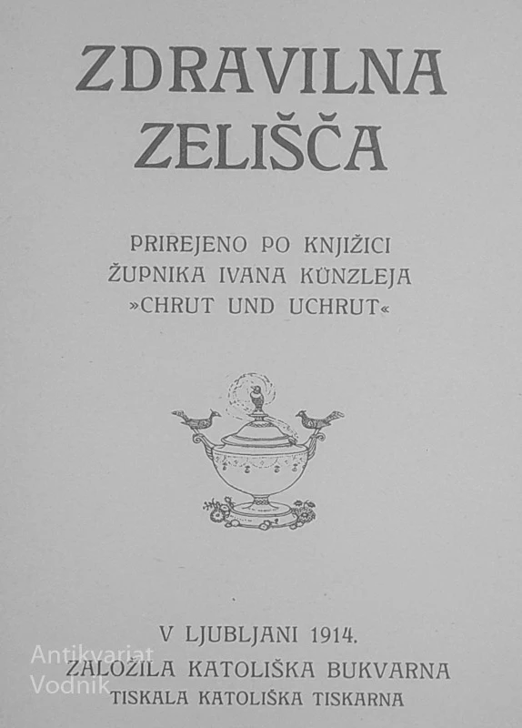 ZDRAVILNA ZELIŠČA, Janez Kunzle