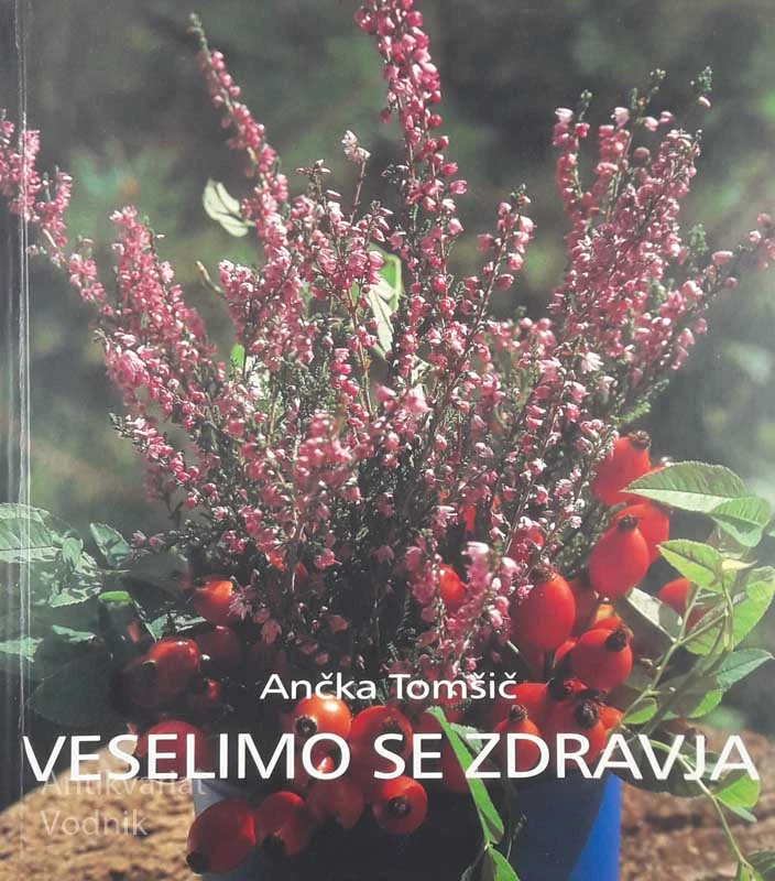 VESELIMO SE ZDRAVJA, Ančka Tomšič