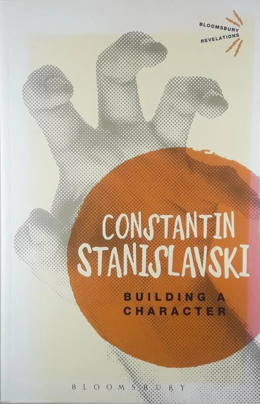 BUILDING A CHARACTER, Constantin Stanislavski