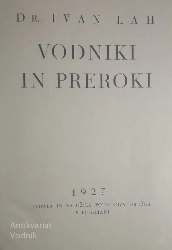 VODNIKI IN PREROKI, dr. Ivan Lah