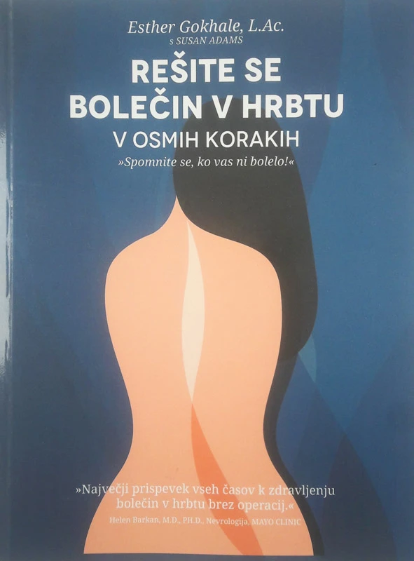 REŠITE SE BOLEČIN V HRBTU V OSMIH KORAKIH, Esther Gokhale