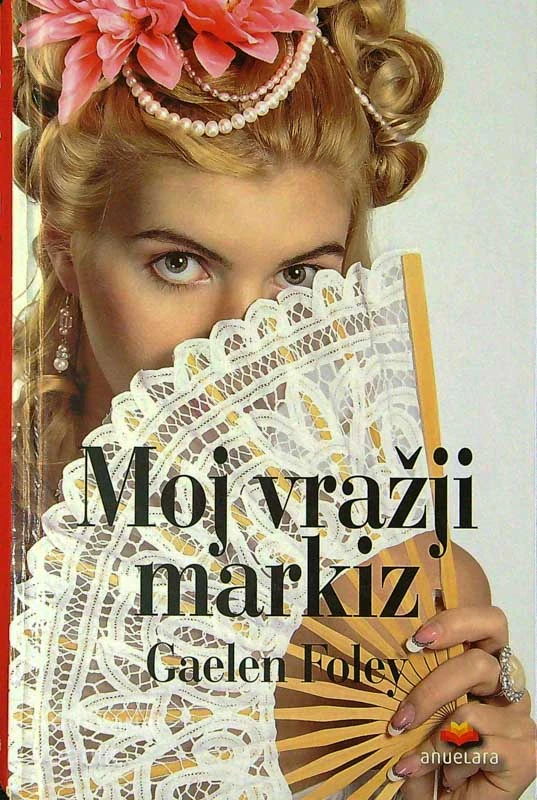MOJ VRAŽJI MARKIZ, Gaelen Foley