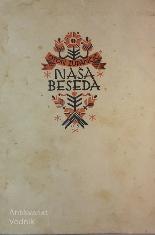 Oton Župančič, NAŠA BESEDA, IZBOR PESMI