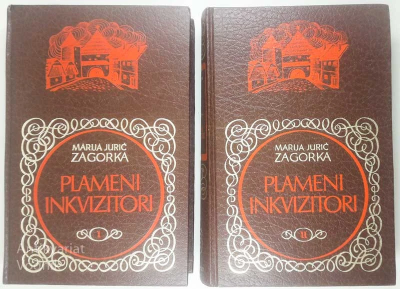 PLAMENI INKVIZITORI (I. IN II.), Marija Jurić Zagorka