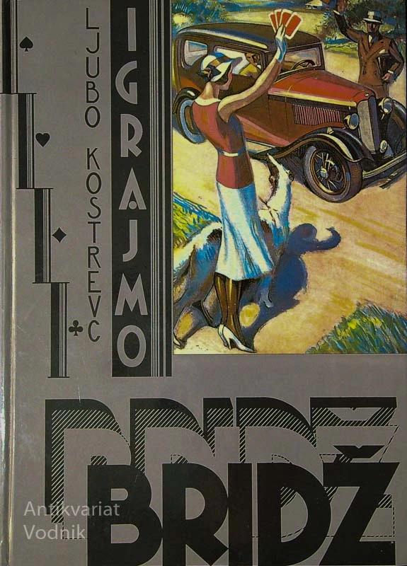 IGRAJMO BRIDŽ, Ljubo Kostrevec