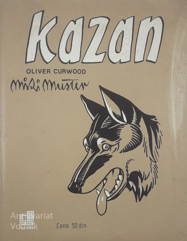 KAZAN, Oliver Curwood, ilustriral Miki Muster