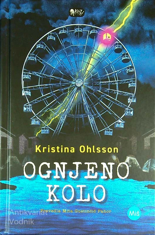 OGNJENO KOLO, Kristina Ohlsson