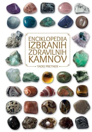 Enciklopedija izbranih zdravilnih kamnov, Tadej Pretner
