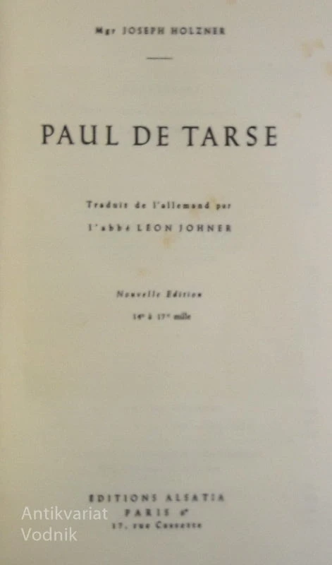 PAUL DE TARSE, Joseph Holzner
