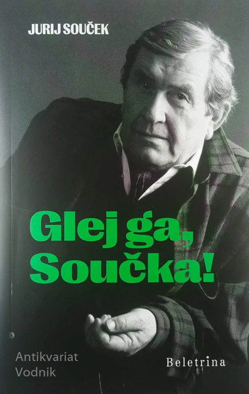 GLEJ GA, SOUČKA!, Jurij Souček