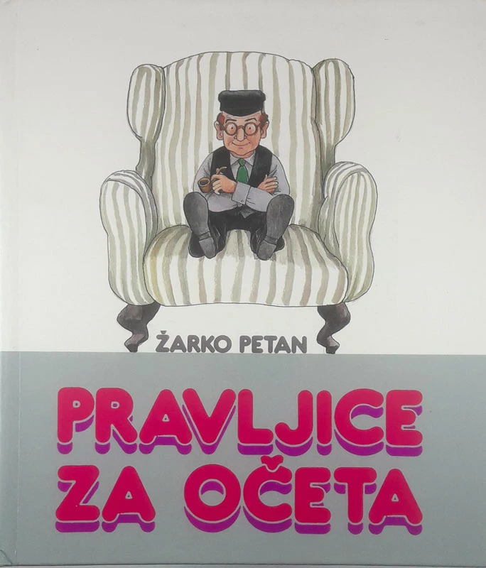 PRAVLJICE ZA OČETA, Žarko Petan