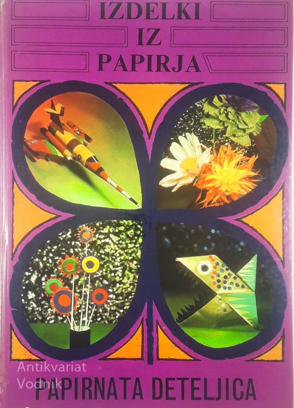 PAPIRNATA DETELJICA; IZDELKI IZ PAPIRJA