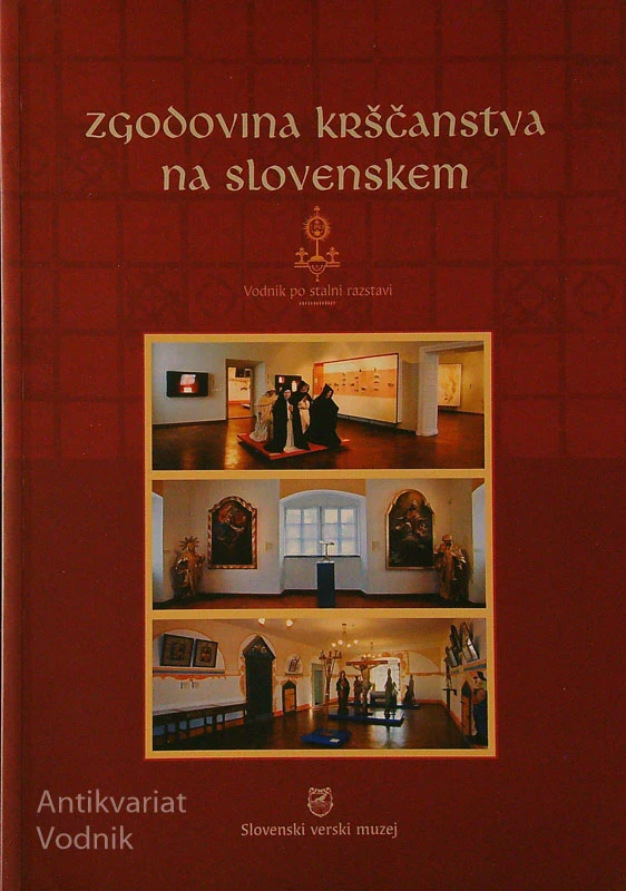 ZGODOVINA KRŠČANSTVA NA SLOVENSKEM