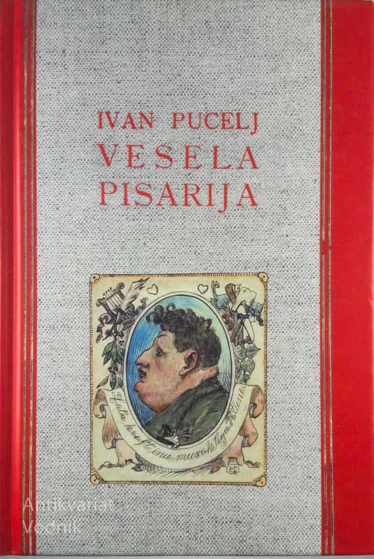 VESELA PISARIJA, Ivan Pucelj