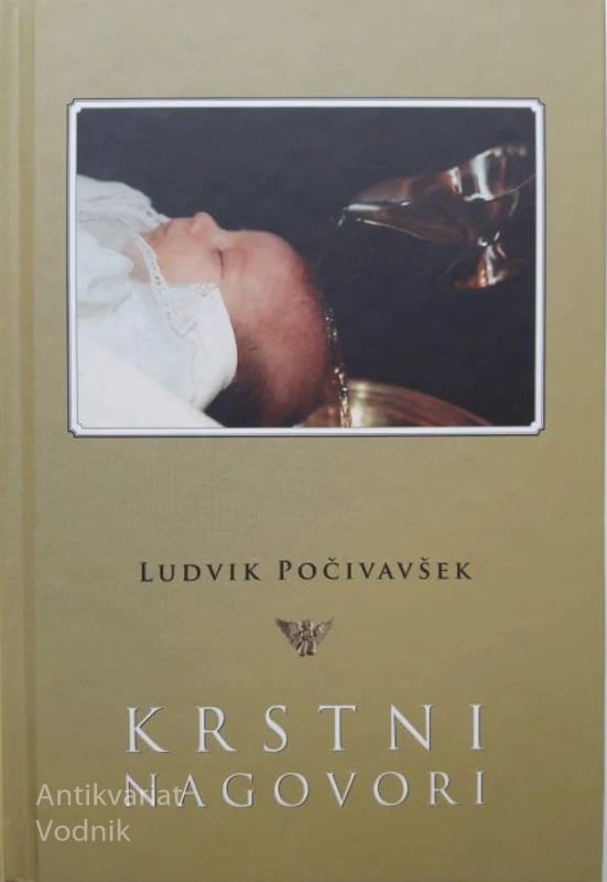 KRSTNI NAGOVORI, Ludvik Počivalšek