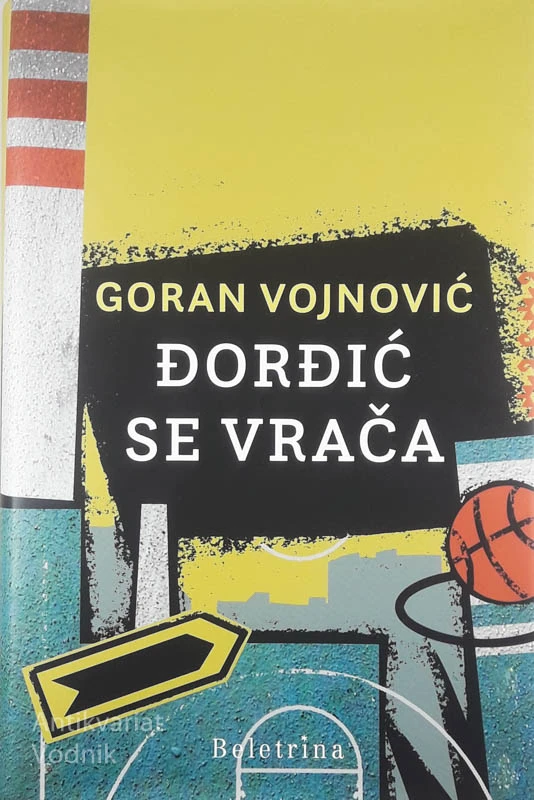 ĐORĐIĆ SE VRAČA, Goran Vojnović
