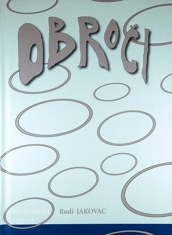 OBROČI, Rudi Jakovac