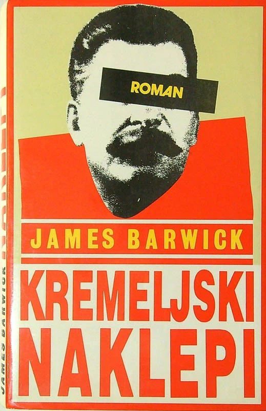 KREMELJSKI NAKLEPI, James Barwick