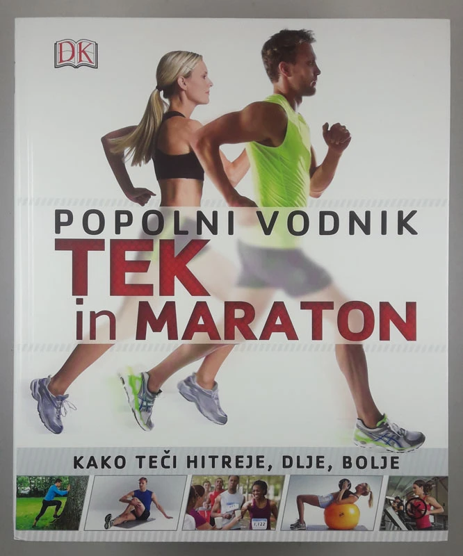 POPOLNI VODNIK TEK IN MARATON