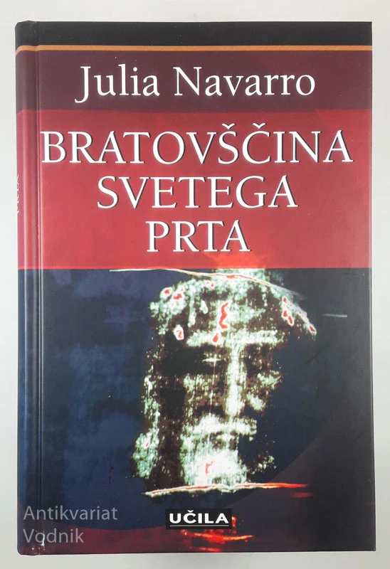 BRATOVŠČINA SVETEGA PRTA, Julia Navarro
