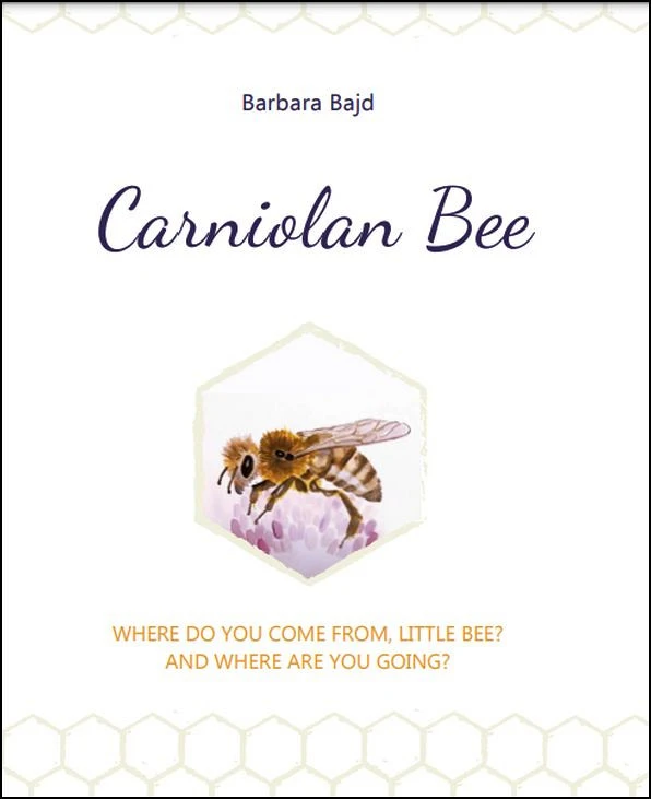 Carniolan bee, Barbara Bajd
