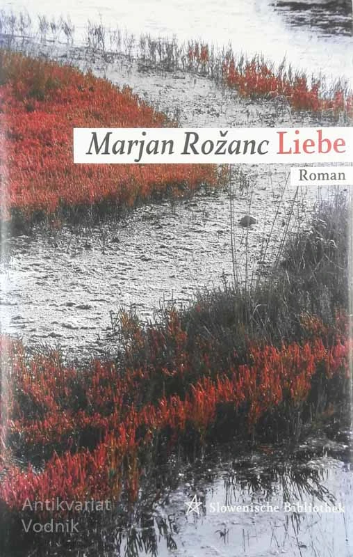 LIEBE, Marjan Rožanc