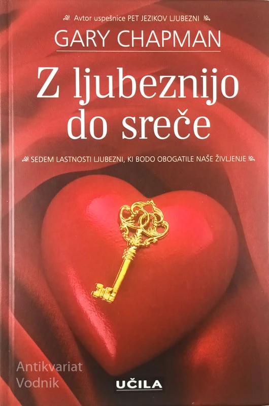 Z LJUBEZNIJO DO SREČE, Gary Chapman