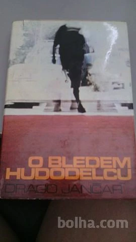 O BLEDEM HUDODELCU Drago Jančar