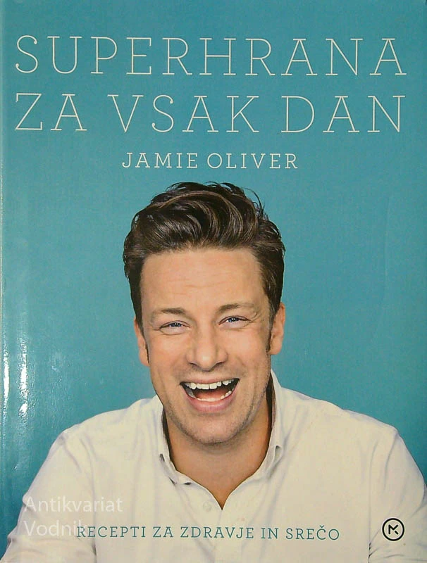 SUPERHRANA ZA VSAK DAN, Jamie Oliver