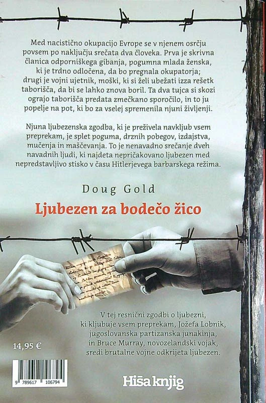 LJUBEZEN ZA BODEČO ŽICO, Doug Gold