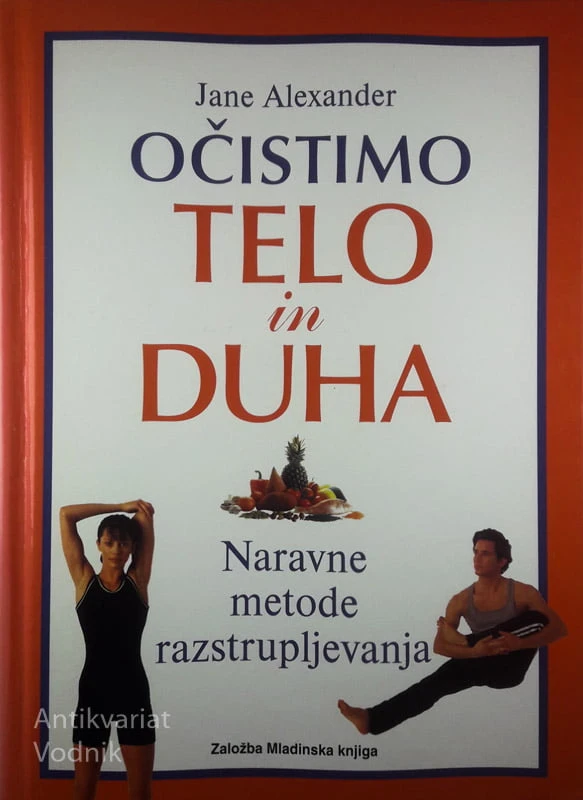 OČISTIMO TELO IN DUHA, Jane Alexander