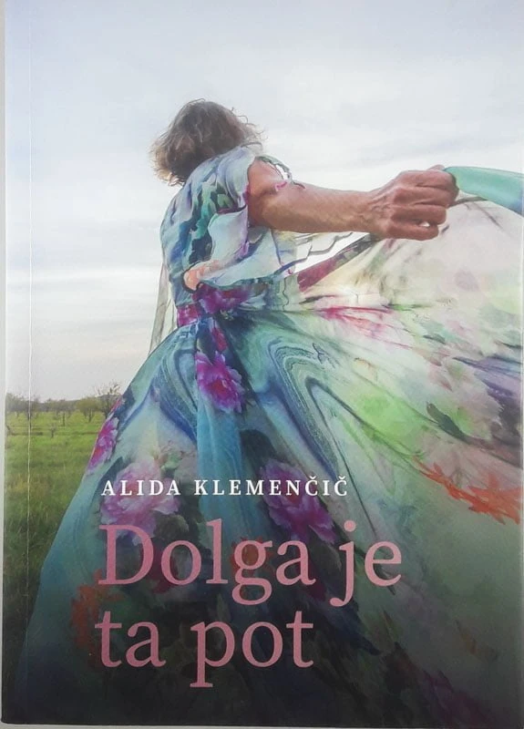 DOLGA JE TA POT, Alida Klemenčič