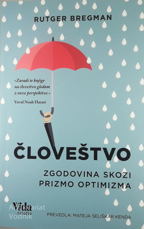 ČLOVEŠTVO: ZGODOVINA SKOZI PRIZMO OPTIMIZMA, Rutger Bregman