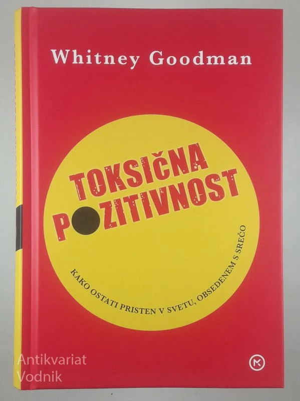 TOKSIČNA POZITIVNOST, Whitney Goodman