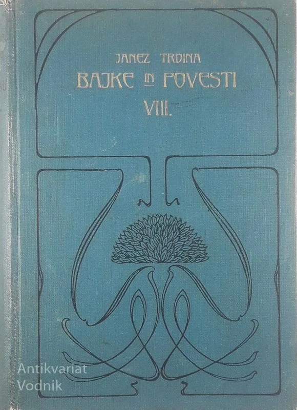BAJKE IN POVESTI VIII., Janez Trdina